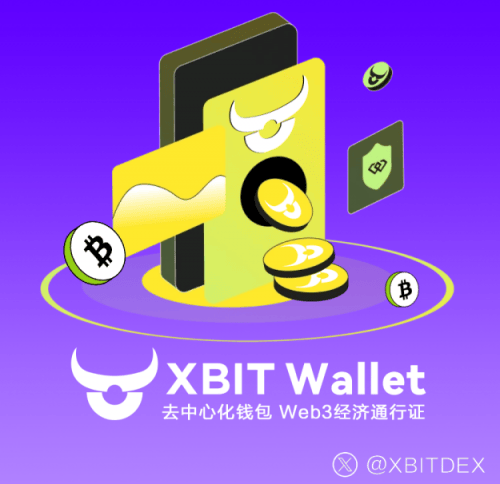 加密货币市场 “主流稳盘新币突围”,买币钱包需求激增,XBIT Wallet 成安全之选
